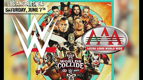 WWE X AAA Worlds Collide Results 07th June 2025