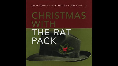 Frank Sinatra, Dean Martin, Sammy Davis Jr – Christmas with the Rat Pack (2002) [Full Album]