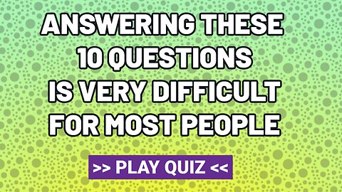 Difficult Quiz