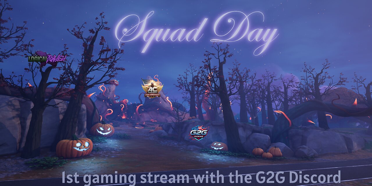 Squads Day! With Logical Raven and G2G Gaming and Angry Conservative!