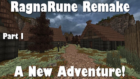 A New Adventure! - Minecraft Maps - RagnaRune Remake - Part I