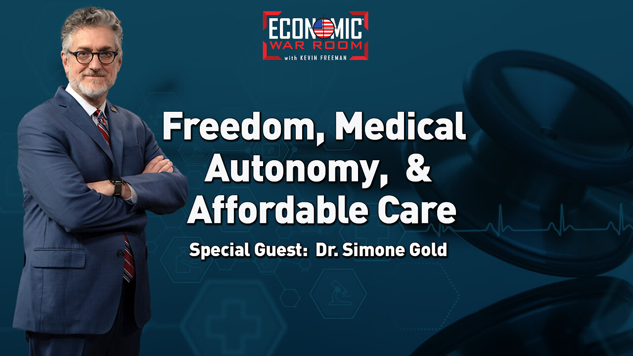 Freedom, Medical Autonomy, and Affordable Care | Guest: Dr. Simone Gold | Ep 361