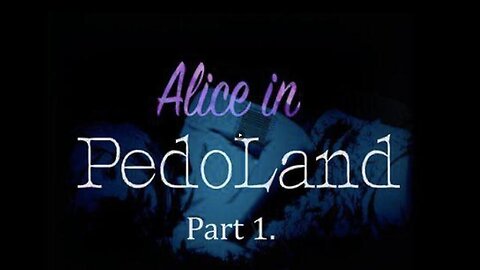 🔳🔺 ALICE IN PEDOLAND: PART 1 ▪️ MK ULTRA, PROJECT MONARCH, PEDOWOOD, OPERATION PAPERCLIP, SATANISM