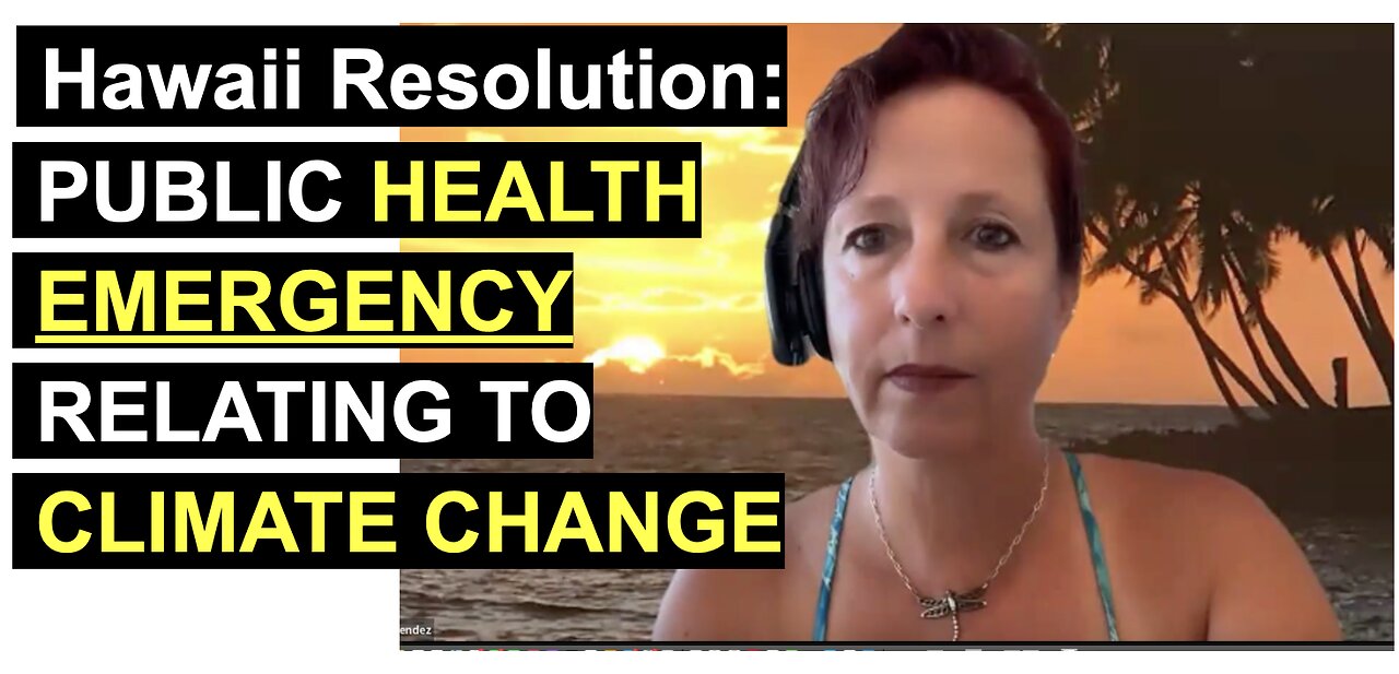 Hawaii Resolution: PUBLIC HEALTH EMERGENCY RELATING TO CLIMATE CHANGE