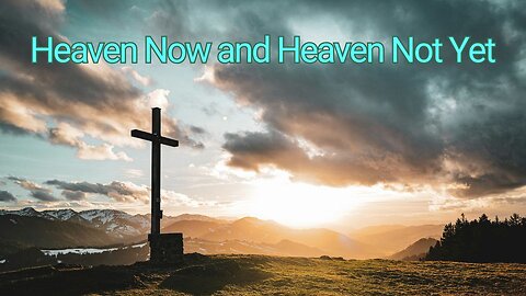 2025.8.31 TFHC - Now and Not Yet | Revelation 22:1-7