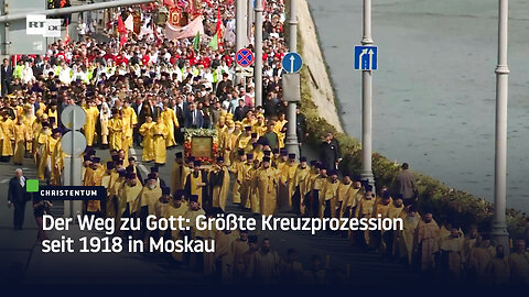 Der Weg zu Gott: Größte Kreuzprozession seit 1918 in Moskau
