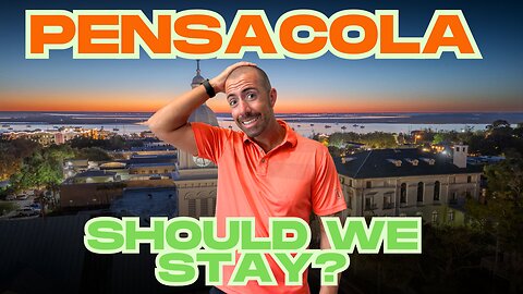 Our Move to Pensacola Florida: Was It a Mistake?