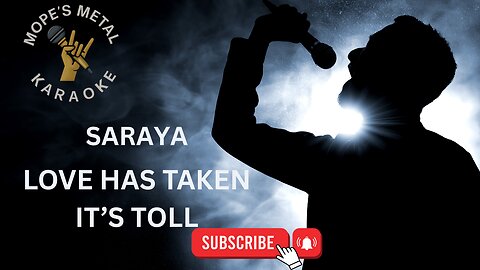 Saraya - Love Has Taken It's Toll Karaoke