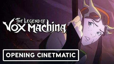 Critical Role - The Legend of Vox Machina - Official Opening Title Sequence _ NYCC 2021