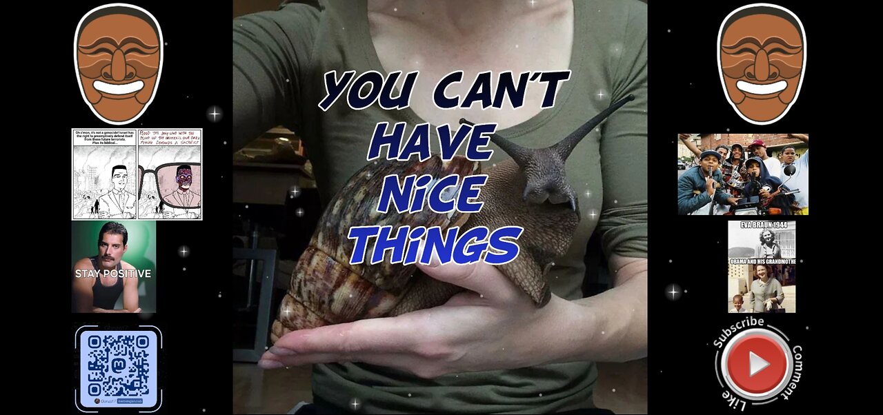 You can't have nice things