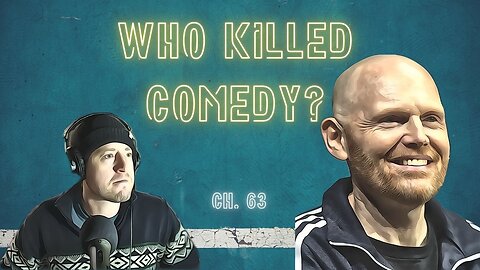 Bill Burr Killed Comedy - Chapter 63