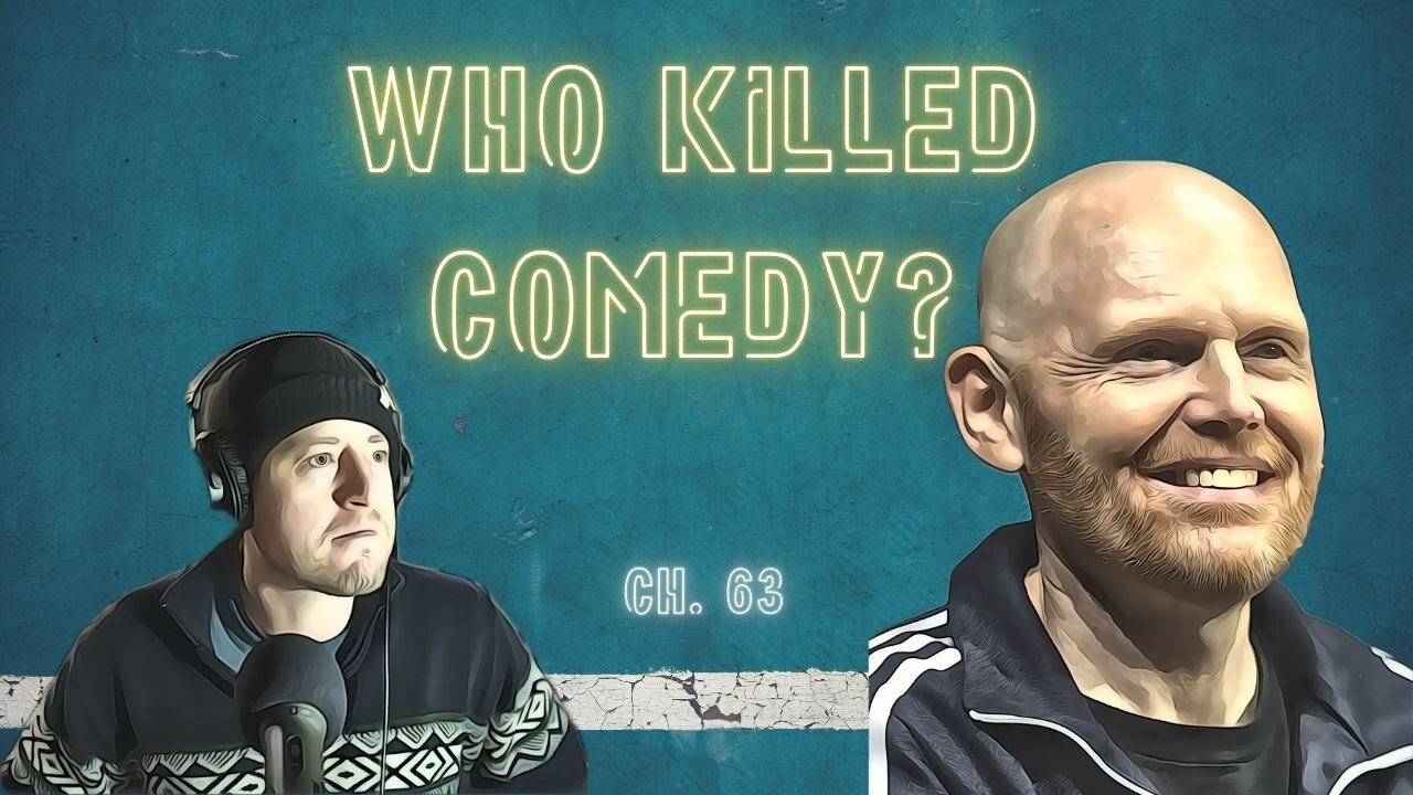 Bill Burr Killed Comedy - Chapter 63