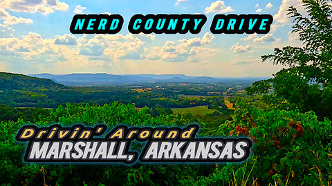 Marshall Arkansas Driving Tour - Exploring a Small Ozark Town