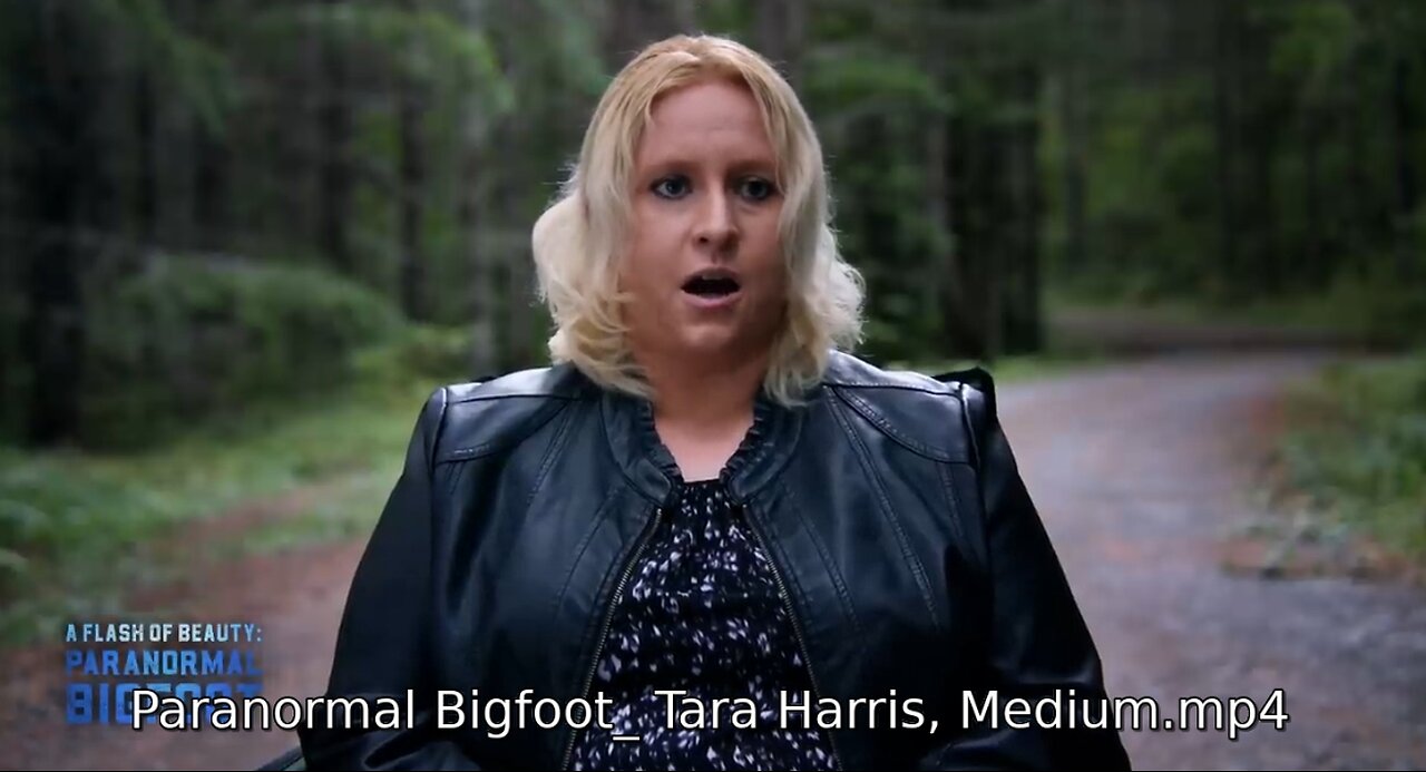 Paranormal Bigfoot_ Tara Harris, Medium
