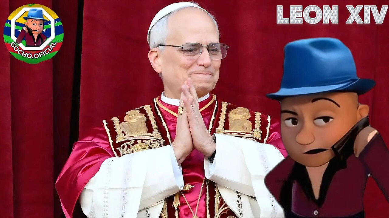 12MAY2025| SS LEON XIV | [GOCHO.OFICIAL]