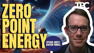 Carry A Big Zero Point Energy Stick | Ashton Forbes (TPC #1,744)