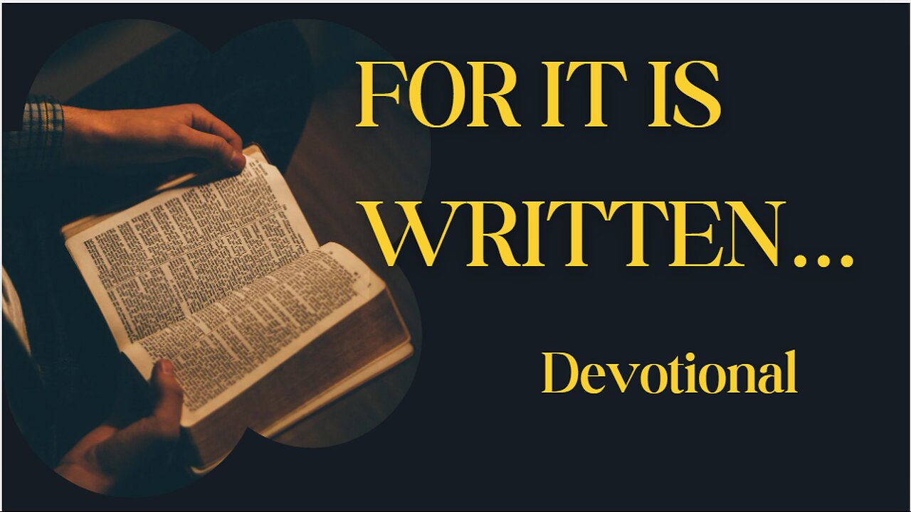 For It Is Written | Why Jesus Quoted Scripture and Why You Should Too