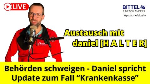 Behörden schweigen - Daniel spricht - Update zum Fall "Krankenkasse" - 11.1.2026