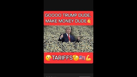TRUMP'S TARIFFS WILL MAKE US A LOT OF DOH!🫡🇺🇲💪