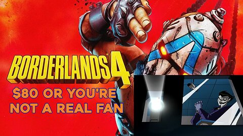 Today in Stupid: Real Fans Will Pay $80 For Borderlands 4
