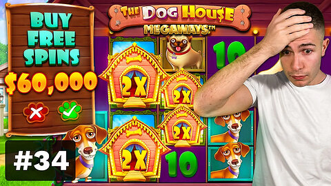 $60,000 Bonus Buy on DOG HOUSE MEGAWAYS 🐶 (60K Bonus Buy Series #34)