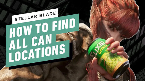 Stellar Blade - All Can Locations ｜ How to Find All 49 Cans-BSFRvpjTNKg-299