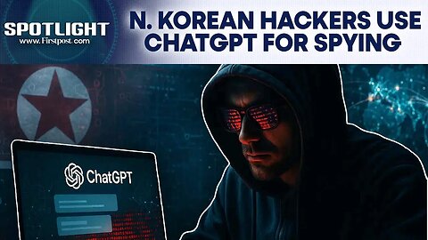 North Korean Hackers Used OpenAI’s ChatGPT For Phishing Attack On South Korea | Spotlight | N18G