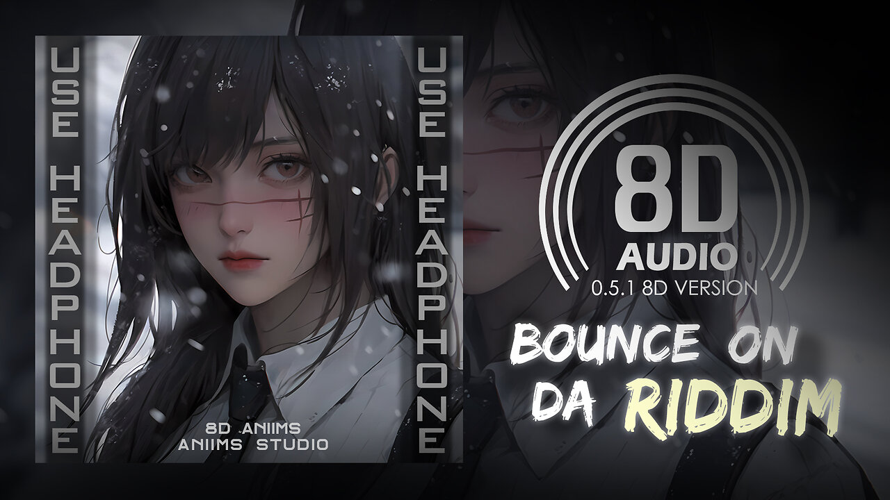 Cartoon, NCT & Southby - Bounce On Da Riddim (ft. Emily J) (8D AUDIO) 🎧