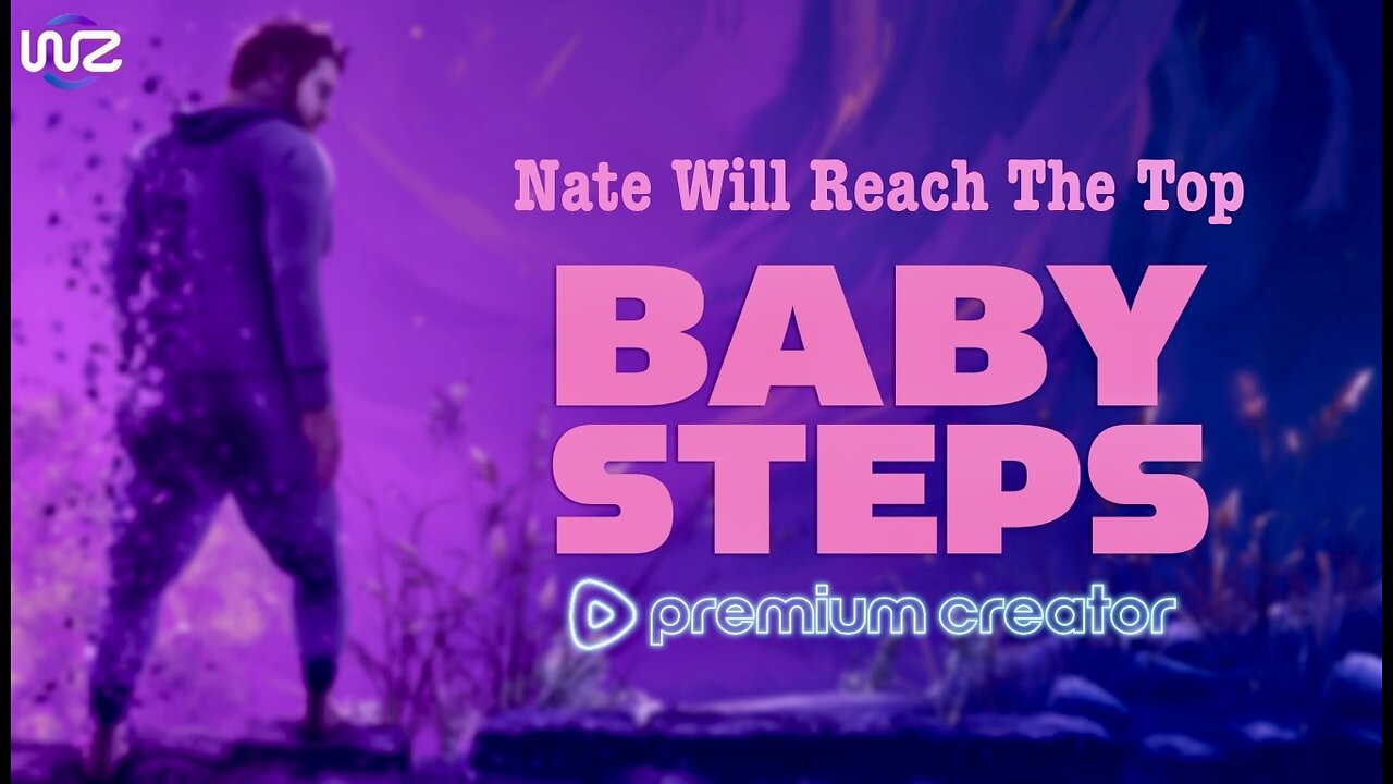God Give Me Power, Nate Will Reach The Top // Baby Steps {Final?}
