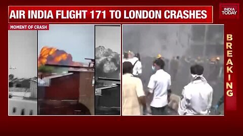 Air_India_London-Bound_Flight_Crashes_In_Ahmedabad_During_Take-Off,_242_On_Board___India_Today_News