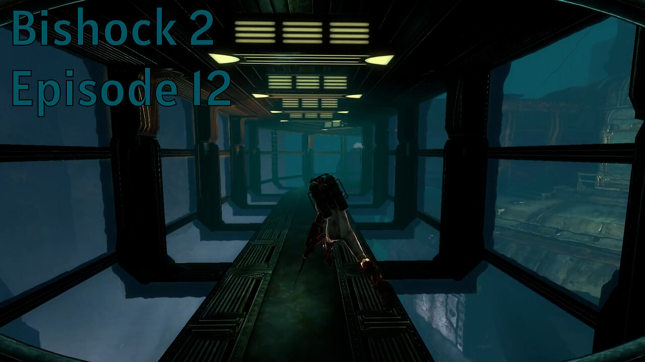 Father/Daughter Bonding Time - Bioshock 2 Episode 12 (Finale)