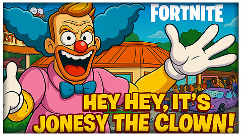 🔴LIVE Hey Hey! It's Jonesy The Clown x Fortnite