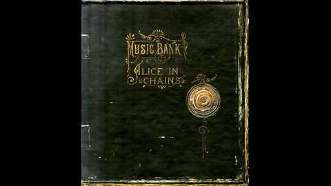 Music Bank Disc One ~ Alice In Chains
