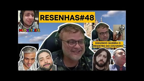 RESENHAS #48 PARTICIPAÇÃO ESPECIAL DO LAMBRETA O PALHAÇO DE SEXTA (30.08.2024)