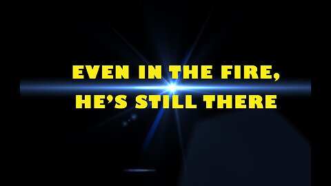 EVEN IN THE FIRE, HE'S STILL THERE! // Jerrick Lorton