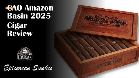 CAO Amazon Basin 2025 – Rare Tobacco, Big Flavor?