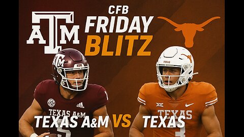Clutch Friday Night Blitz Texas A&M @ Texas