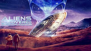 ALIENS UNCOVERED: UFOS OVER ARIZONA (2024) documentary