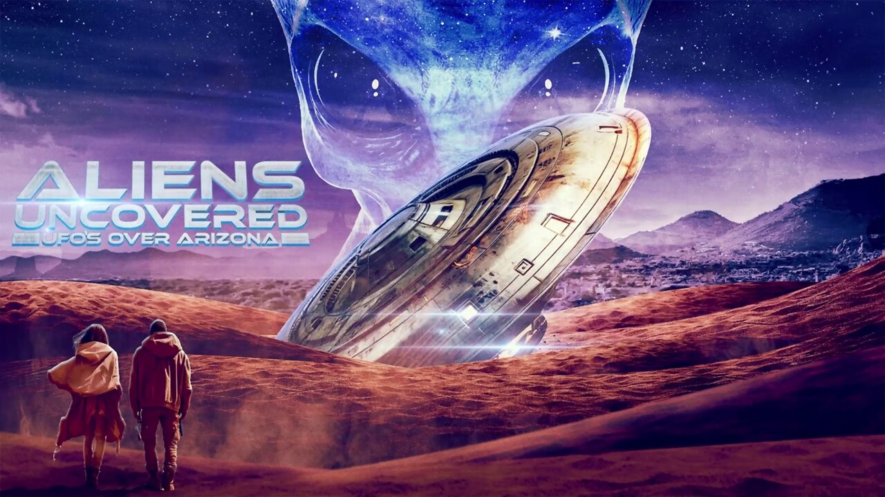 ALIENS UNCOVERED: UFOS OVER ARIZONA (2024) documentary