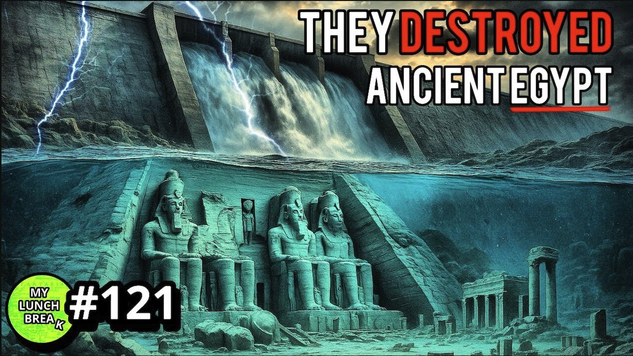 Dams Destroyed Egypt | My Lunch Break