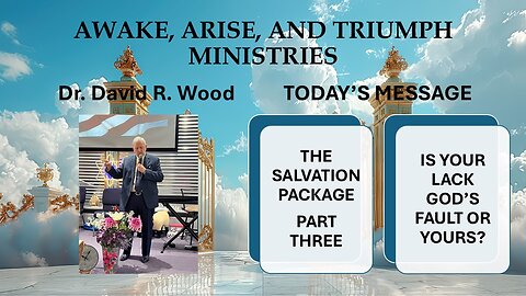 THE SALVATION PACKAGE - PART THREE