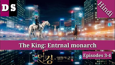 The King Eternal Monarch Episodes 3-4 in Hindi Explanations By Drama Series Korean drama