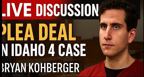 LIVE-Bryan Kohberger Plea Agreement & Discussion on Professor DR. Katherine Ramsland- OPEN PANEL