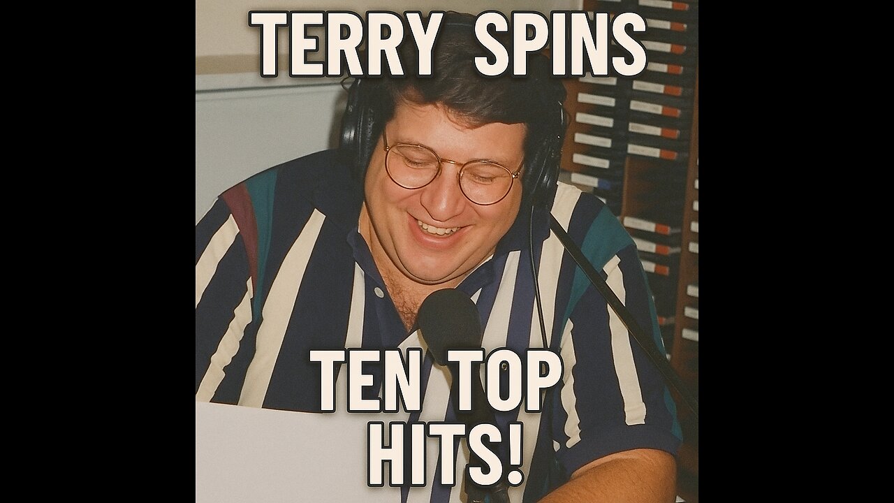 11325 - Terry Spins This Week's Top Tunes!