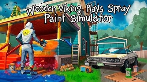 We're playing Spray Paint Simulator