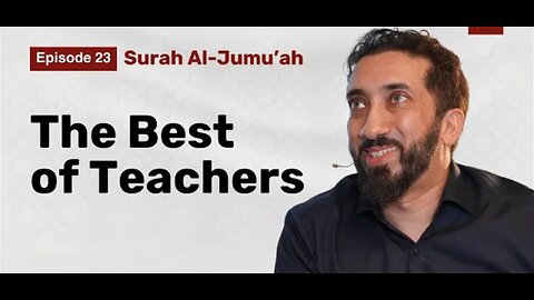 Why the Quran Is Easy to Memorize | Ep 23 | Surah Al Jumu'ah | Nouman Ali Khan