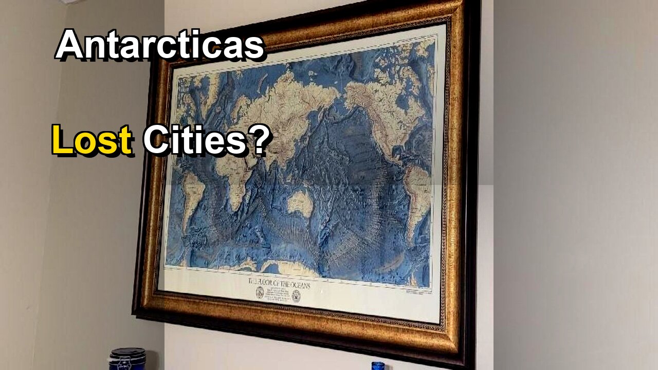 Antarctica's Ancient Secret: Lost Cities Under the Ice?