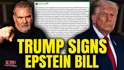 TRUMP SIGNS EPSTEIN BILL! - Bubba the Love Sponge® Show | 11/20/25