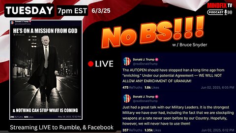 No BS!!! Podcast: Tuesday 6/3/25 - 7PM EST START