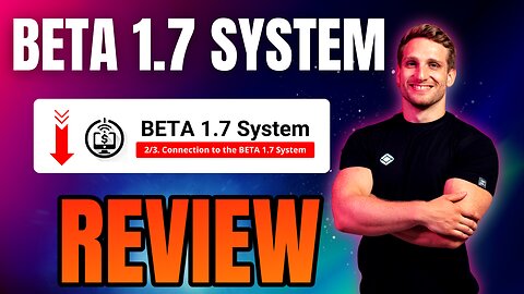 Beta 1.7 System Review 🔥{Wait} Legit Or Scam? Truth Exposed!